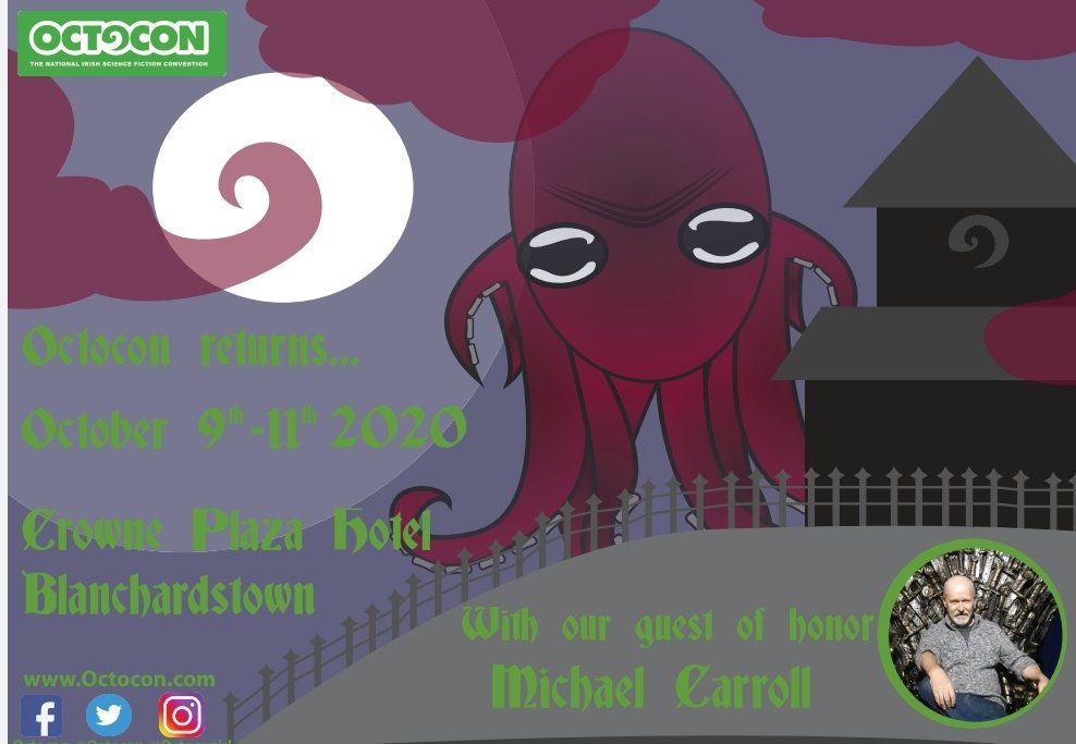 Octocon 2020 promotional image; includes giant Octo looming over a dark landscape plus bonus pic of Michael Carroll